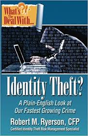 What's the Deal with Identity Theft pic